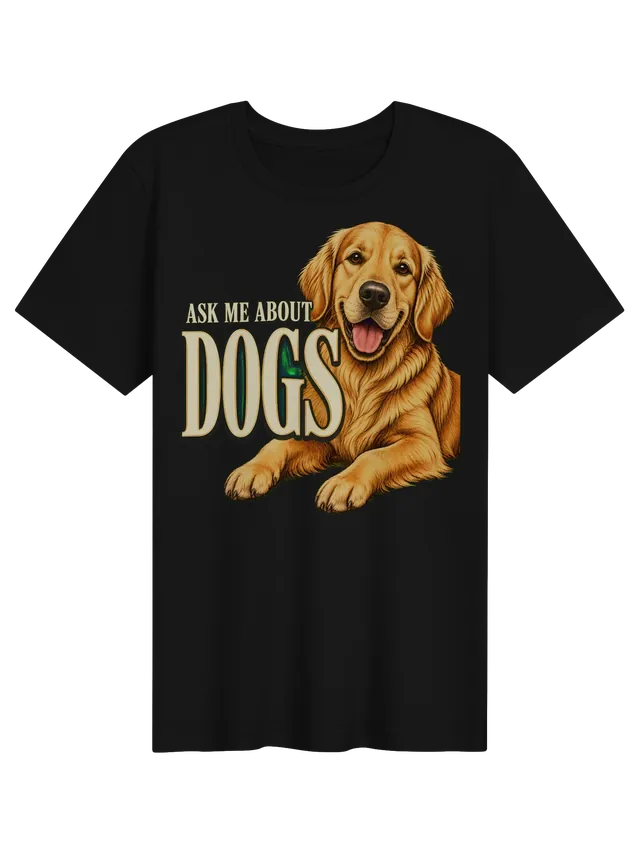 Ask Me About Dogs T-Shirt preview